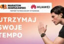 To ma być najbardziej cyfrowy maraton w historii. Huawei łączy siły z Maratonem Warszawskim! To ma być najbardziej cyfrowy maraton w historii. Huawei łączy siły z Maratonem Warszawskim!